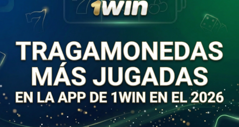 Tragamonedas 1win en el 2026